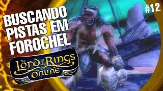 Buscando Pistas Sobre Narchuil | Epic Book em Portugu&ecirc;s #12 | Guardian LOTRO Live Gameplay