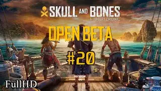 Skull & Bones Open Beta #20