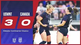 USA defeat Canada in the Allstate Continental Cl&aacute;sico | USWNT 3-0 Canada | Official Highlights