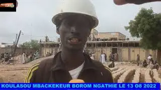 Koulasou Mbacke keur borom Ngathie fall le 13 08 2022