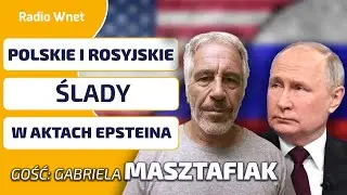 POLSKIE I ROSYJSKIE ŚLADNY w aktach EPSTEINA – co naprawdę wynika z dokumentów? Wyjaśnia Masztafiak