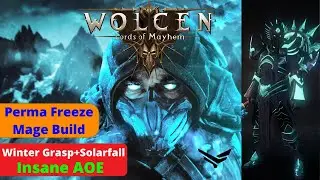 Wolcen: Lords of Mayhem Perma Freeze Insane Aoe Mage Gameplay