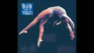 Sport in the Cold War Episode 38 - Romania's Perfect 10 Gymnast