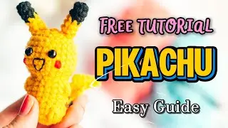 PIKACHU Mini Pok&eacute;mon Plushie?! ✨⚡| Amigurumi Tutorial FREE