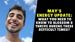 3 Energy Updates for May 2020: What You Need to Know to Blossom & Thrive
