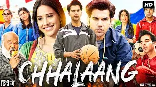 Chhalaang Full Movie | Rajkummar Rao, Nushratt Bharuccha, Mohd Zeeshan Ayyub | Review & Fact