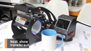How to use Mecolour  touch screen mug press machine ?