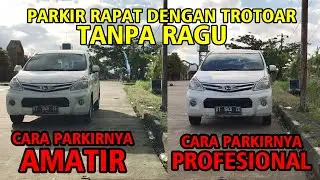 CARA PARKIR RAPAT DENGAN TROTOAR DENGAN YAKIN