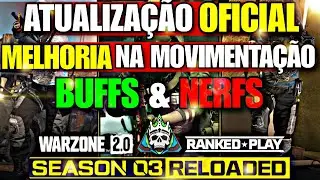 ATUALIZA&Ccedil;&Atilde;O *SURPRESA* MUDA TUDO! MELHORIAS NA MOVIMENTA&Ccedil;&Atilde;O BUFFS E NERFS WARZONE SEASON 3 RELOADED