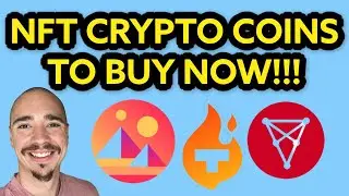 NFT CRYPTO COINS TO BUY NOW! (TOP 5 NFT COINS)!