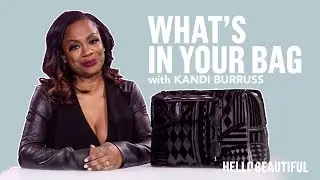 Kandi Burruss Shares What's In Her Bag | What's In Your Bag?