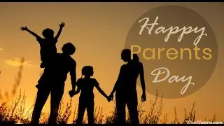 Happy Parents Day 2021 | Happy Parents Day Whatsapp Status Video