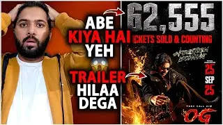 OG Overseas Booking Create History | OG Trailer Crazy News | OG Movie Current Latest Update
