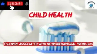 Fetal Fluoride Exposure Associated with Neurobehavioral Problems