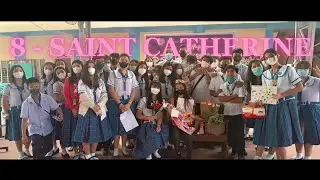 The Story of 8 - St. Catherine of Siena, Concepcion Catholic School (A.Y 2022-2023)