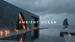 Deep Work Music - Ambient Waves Ultimate Productivity Boost