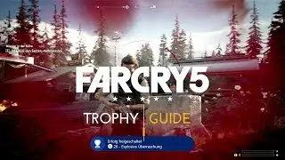 Fra Cry 5 Trophy Guide #Explosive &Uuml;berraschung