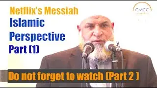 Netflix's Messiah: Islamic Perspective (Part 1)