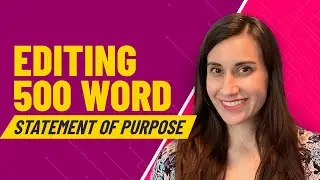 Grad School Essay: Editing down to 500 words
