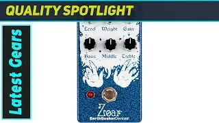 EarthQuaker Devices Zoar: The Ultimate Dynamic Grinder