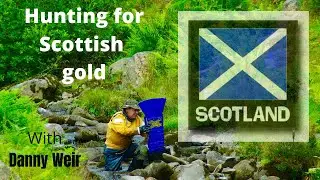 Searching for Scottish gold with Mr Danny Weir