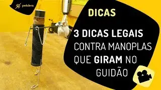 Manoplas girando e saindo da posição? 3 dicas para manter as manoplas no lugar. Pedaleria