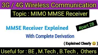 MIMO MMSE Receiver in 3g 4g wireless communication/minimum mean squared error receiver in wireless