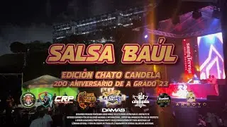 Salsa Baúl - DJ Adam Rodríguez - Live Sección ,Edición Chato Candela 2do Aniversario De A Grado 23 
