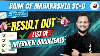 📢Bank of Maharashtra Generalist Off. Scale-II 📄 Interview DOCUMENTS Checklist | Written Result Out!📢