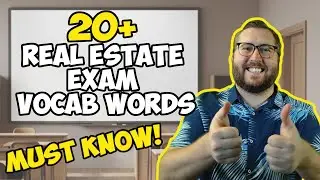 *MUST KNOW* Real Estate Exam Vocabulary Terms For 2026