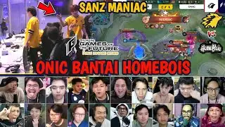 GILAK SANZ MANIAC PERTAMA DI GOF! REAKSI STREAMER ONIC ESPORT VS HOMEBOIS GAMES OF FUTURE 2025!