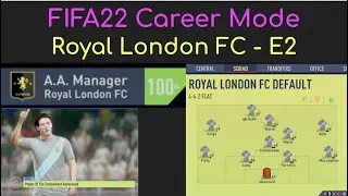 Fifa22 Career Mode Episode 2, Royal London Challenge #1