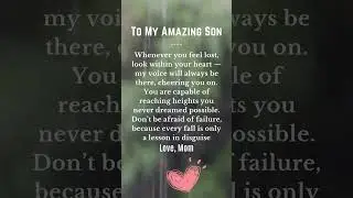 To My Amazing Son Birthday Quote....