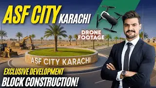 ASF City Karachi Drone Tour 2025 &ndash; What&rsquo;s Really Happening On Ground?