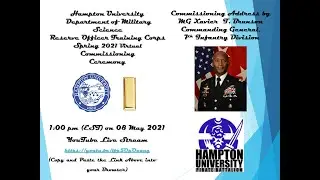 Hampton University AROTC Spring 2021 Virtual Commissioning Ceremony