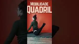 Exerc&iacute;cios para ganhar mais mobilidade no quadril ✅ #flexibilidade #mobilidade #quadril