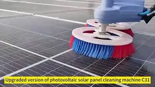 OEM Factory Electrical Solar Panel Cleaning Rotating Machine Brush Solar Panel Cleaning Robot