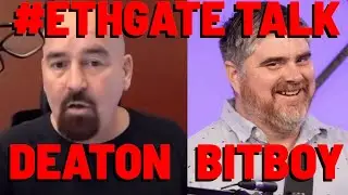 XRP:  CONSPIRACY OR FACT? Deaton & Bitboy Crypto ON ETHGATE