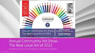 Annual Community Art Show: The Best Local Art of 2022