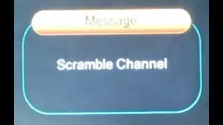 scrambled channel kholne ka tarika | scrambled channel problem solution | scrambled channel