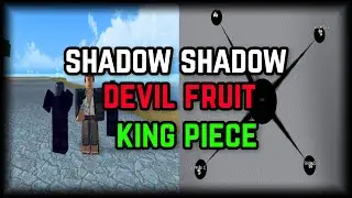 SHADOW SHADOW DEVIL FRUIT | SHOWCASE| KING PIECE