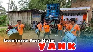 LAGU SASAK YANK VERSI AZYA MUSIK