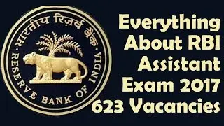 Everything About RBI Assistant Recruitment 2017