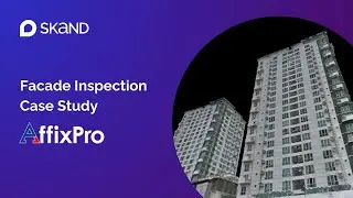 SKAND: Facade Inspection &ndash; AffixPro