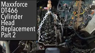 08 International Maxxforce DT замена головки блока цилиндров часть 2.