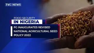 FG Inaugurates Revised National Agricultural Seed Policy 2022