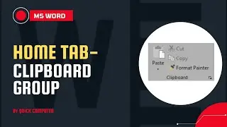 Learn about Clipboard Group in MS Word | Microsoft Word | Cut, Copy, Paste, Format Painter | QC
