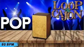 📦 LOOP de CAJON POP para TOCAR e COMPOR | 80 bpm - Loop drums