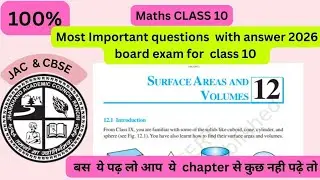 Ch - 12 Surface areas and volume | important Questions 2026 class 10