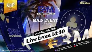 👑 Day 3 of €590 EPM Main Event live from King's Resort 🎙️Lemon